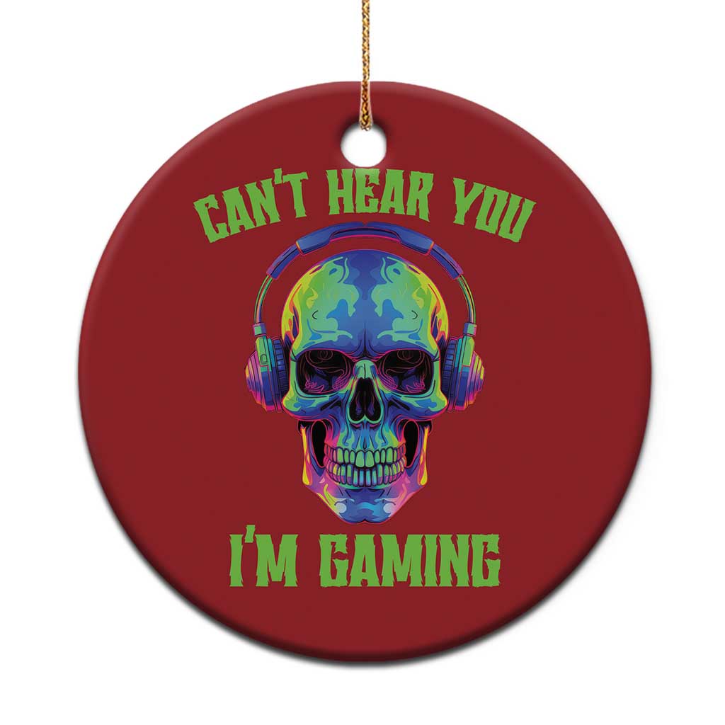 Skull Gamer Christmas Ornament Can't Hear You I'm Gaming Funny Video Game Lover Player - Wonder Print Shop