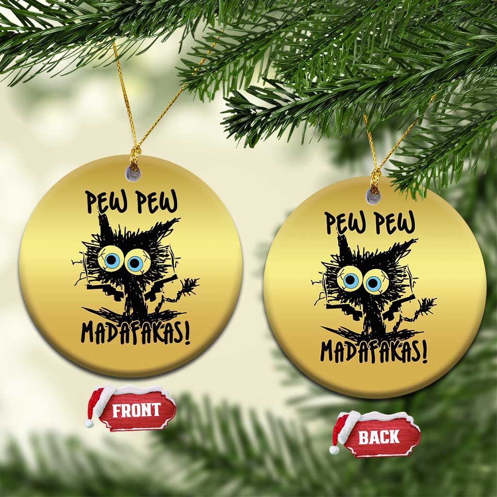 Gold round cat Christmas ornaments with 'PEW PEW MADAFakasi' and blue eyes, front and back tags