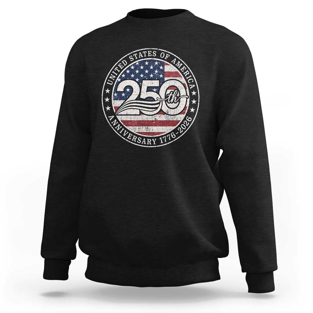United States of America 250th Anniversary Vintage Seal Sweatshirt Distressed American Flag 1776 to 2026 Semiquincentennial Patriotic