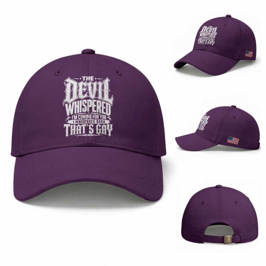 The Devil Whispered I Whispered Back That's Gay Baseball Cap Funny Sarcastic Gothic Meme Parody