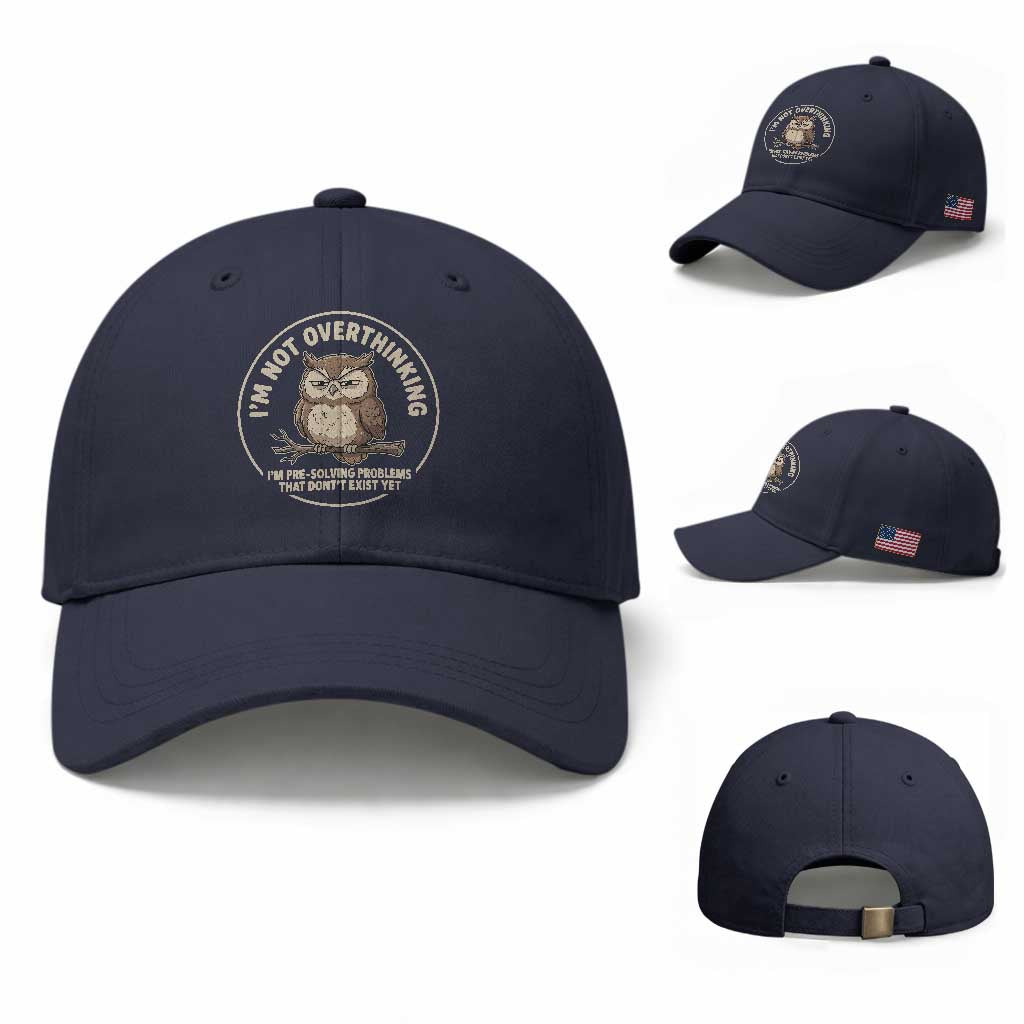 Funny Grumpy Owl Overthinker Baseball Cap Im Not Overthinking Im Pre Solving Problems Introvert Anxiety Humor
