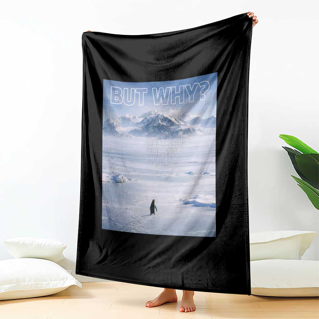 Funny Nihilist Penguin But Why Meme Throw Blanket Existential Arctic Scene Icy Wilderness Quiet Thinkers