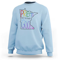 Pretti Good Minnesota Tribute Sweatshirt Rest in Power Rainbow Memorial