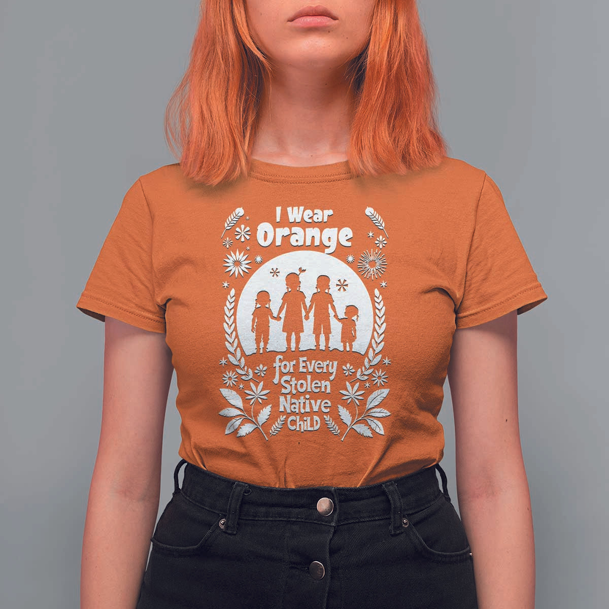 Orange Shirt Day T Shirt For Women I Wear Orange For Every Stolen Native Child Support American Indian - Wonder Print Shop