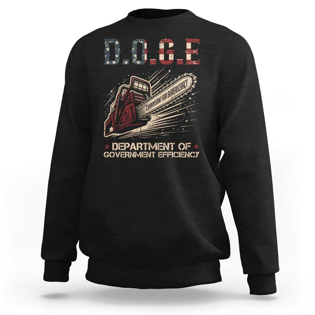Chainsaw For Bureaucracy Sweatshirt Funny DOGE USA Flag
