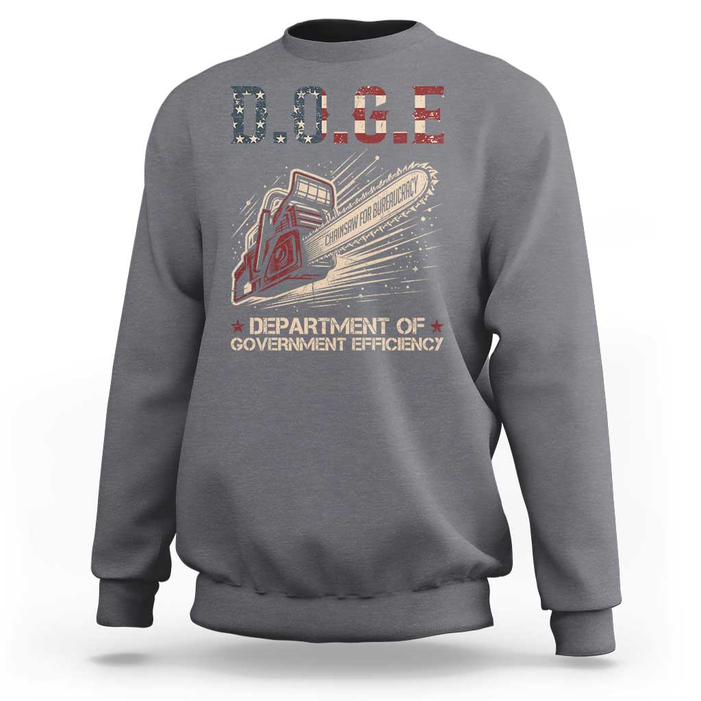Chainsaw For Bureaucracy Sweatshirt Funny DOGE USA Flag