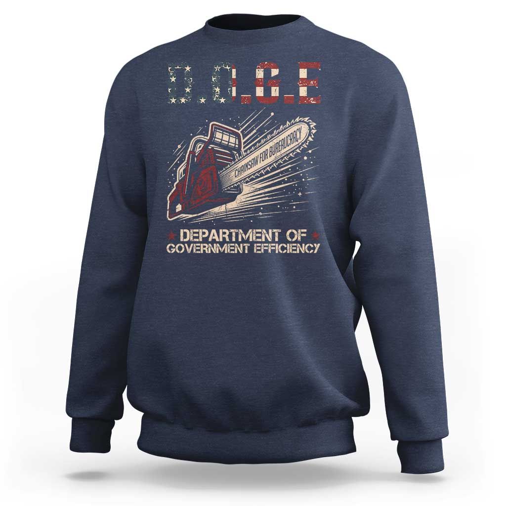 Chainsaw For Bureaucracy Sweatshirt Funny DOGE USA Flag
