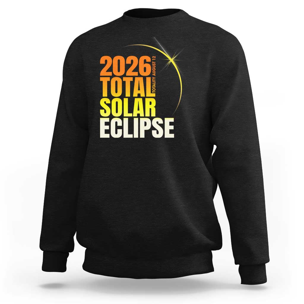 2026 Total Solar Eclipse August 12 Sweatshirt Totality Modern Space Graphic