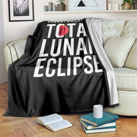 Blood Sweat and Total Lunar Eclipse Throw Blanket Funny Astronomy Pun Graphic