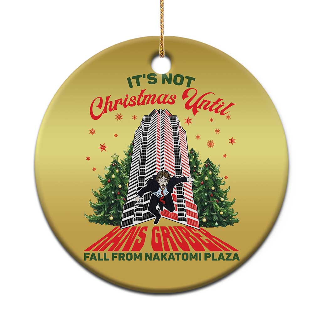 Nakatomi Plaza 1988 Christmas Ornament It's Not Christmas Until Hans Gruber Fall Xmas Party - Wonder Print Shop