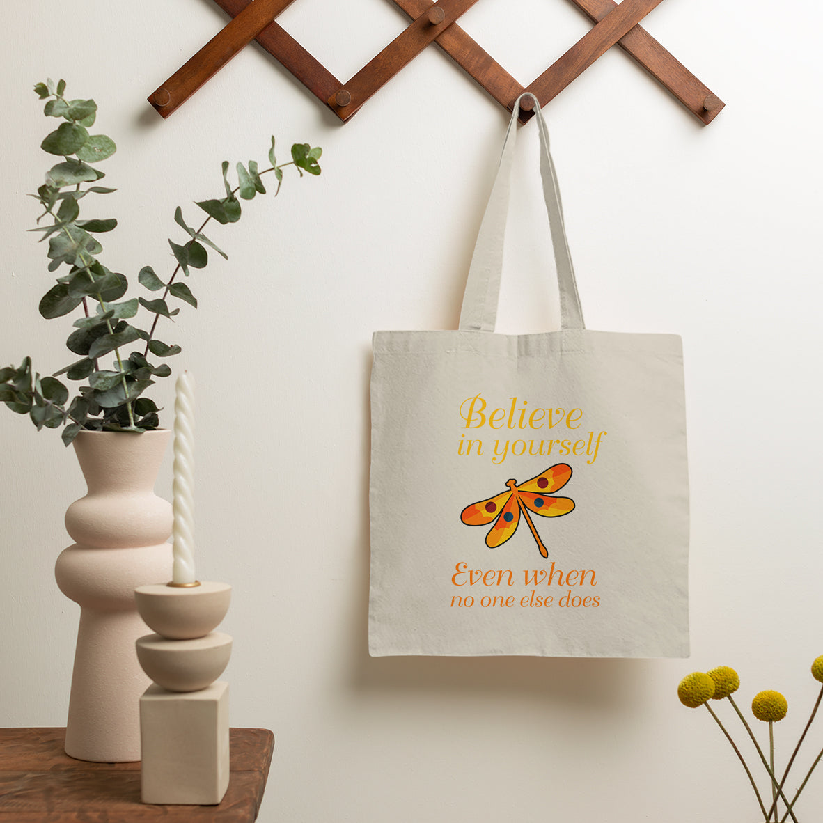 Believe In Yourself Even When No One Else Does Dragonfly Tote Bag, Nature Tote Bag, Gift for Women, Dragonfly Lover Tote Bag - Wonder Print Shop