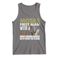Funny Passover Jewish Tech Pun Tank Top Moses First Man with a Tablet Who Downloaded Data from the Cloud