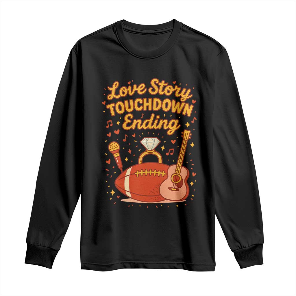Love Story Touchdown Ending Long Sleeve Shirt Football And Music Engagement - Wonder Print Shop