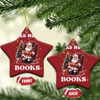 Two red star-shaped Christmas ornaments with Santa reading “READ MORE BOOKS” front and back