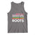 African American Roots Tank Top American Grown With African Roots US Flag