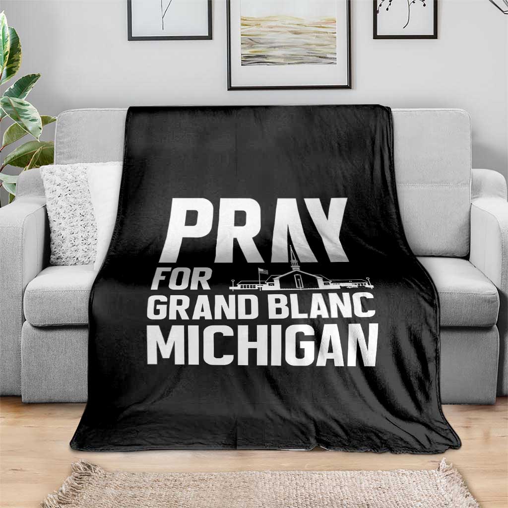 Pray for Grand Blanc Michigan Throw Blanket Faith and Community Support - Wonder Print Shop