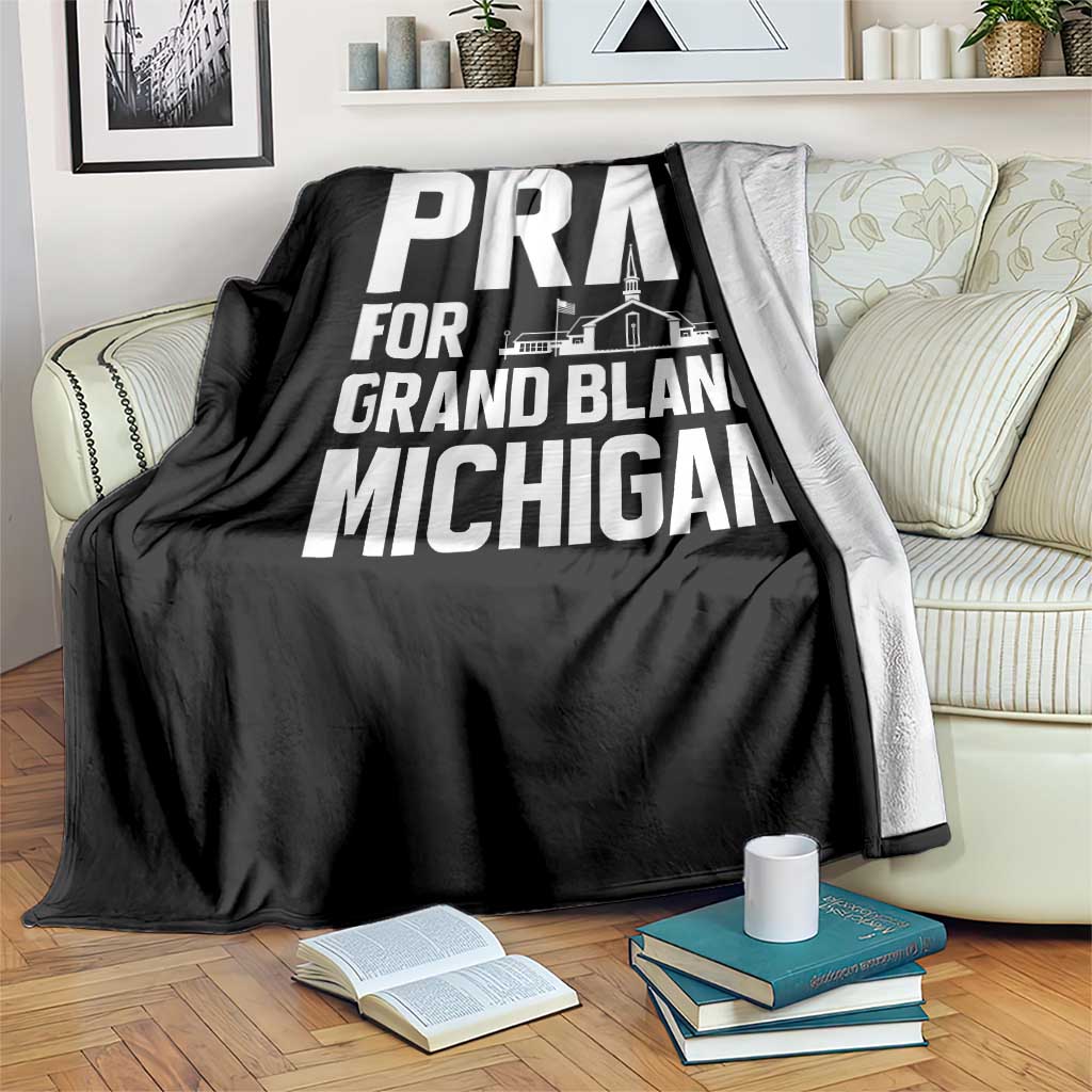Pray for Grand Blanc Michigan Throw Blanket Faith and Community Support - Wonder Print Shop