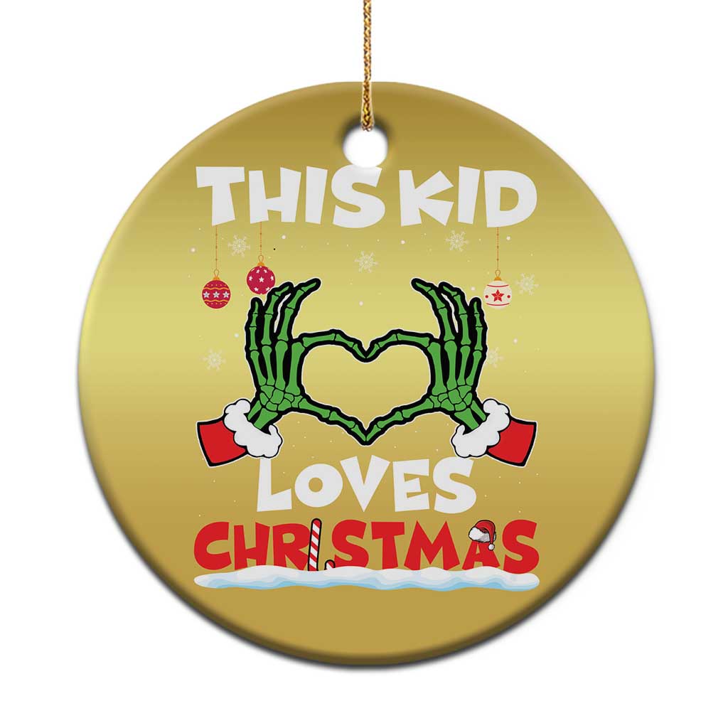 Funny Christmas Christmas Ornament This Kid Loves Xmas Skeleton Heart - Wonder Print Shop