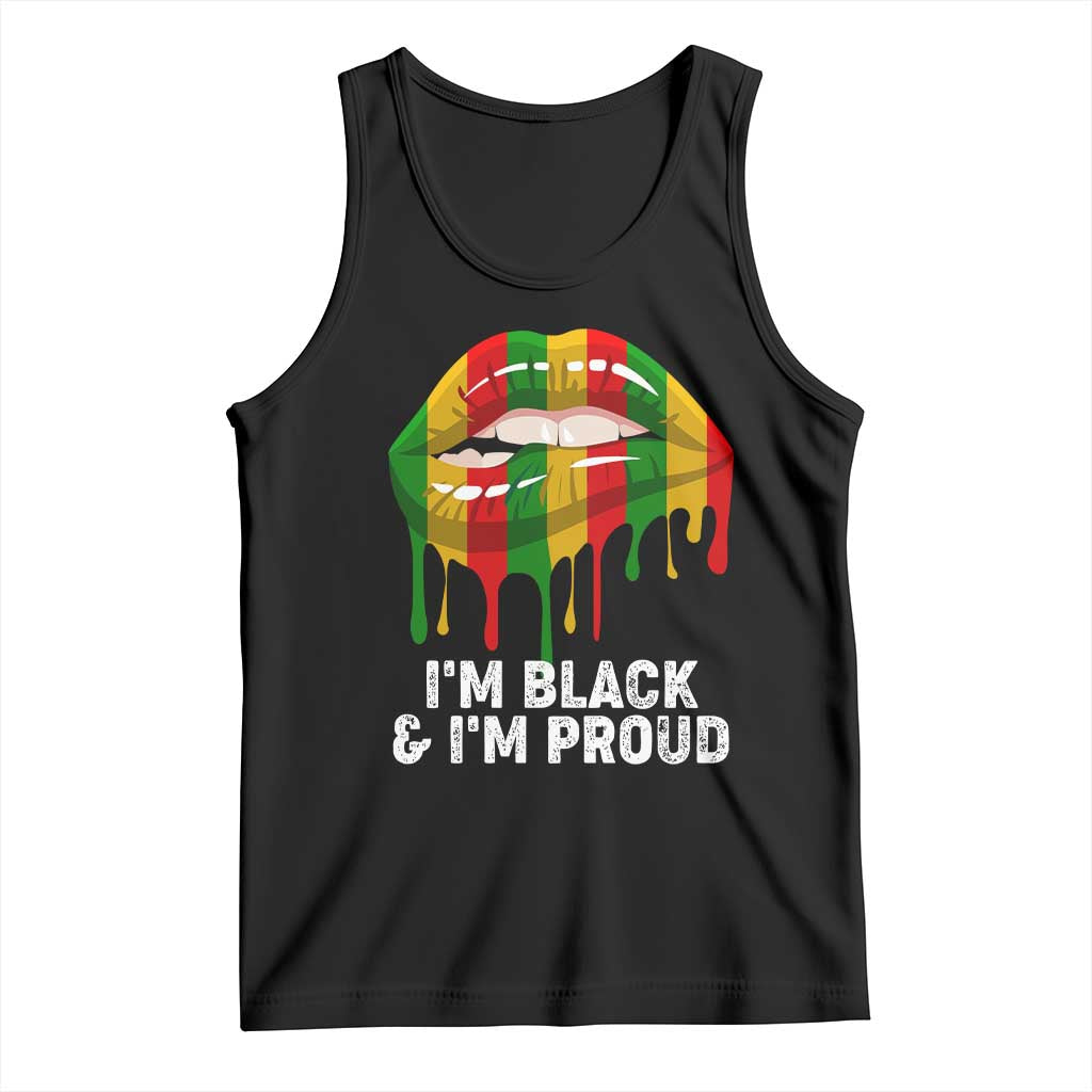 Black Girls Tank Top I'm Black And I'm Proud Woman Lips Dripping