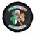 Funny St Patricks Day Spare Tire Cover Shut Up Liver You're Fine Drinking Team Squad