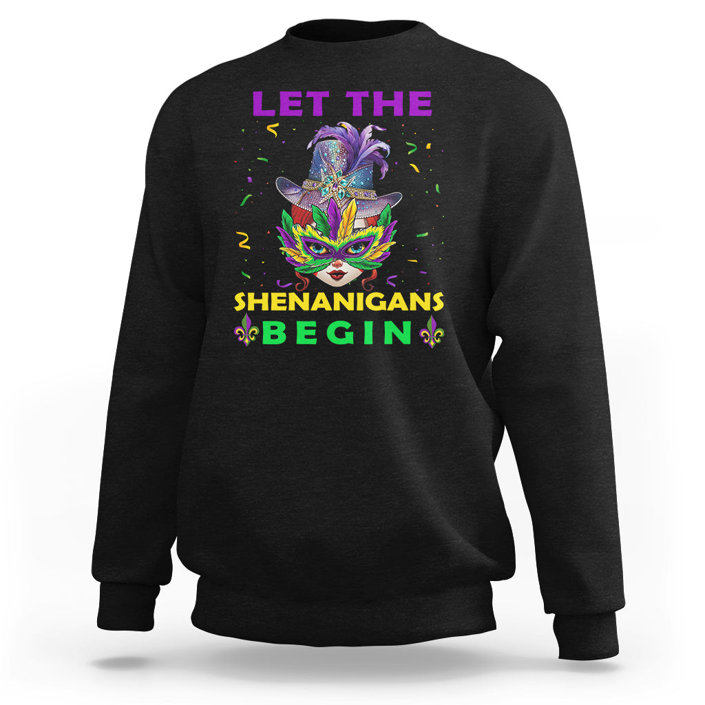 Funny Mardi Gras Sweatshirt Let The Shenanigans Begin - Wonder Print Shop