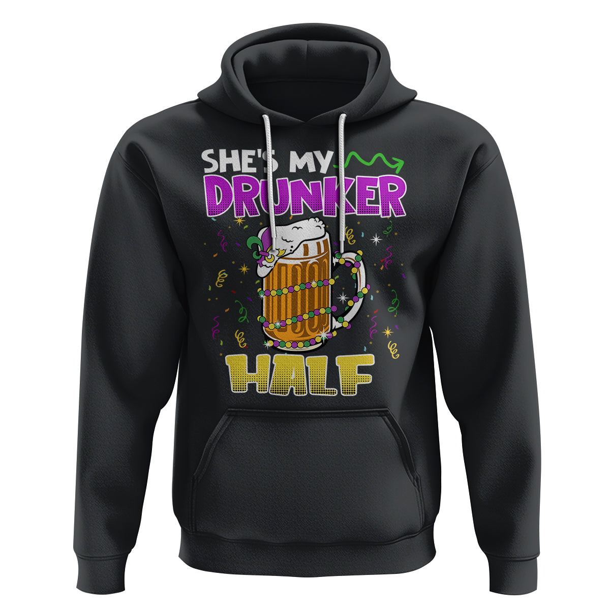 Funny Mardi Gras Drinking Couple Matching Hoodie She's My Drunker Half - Wonder Print Shop