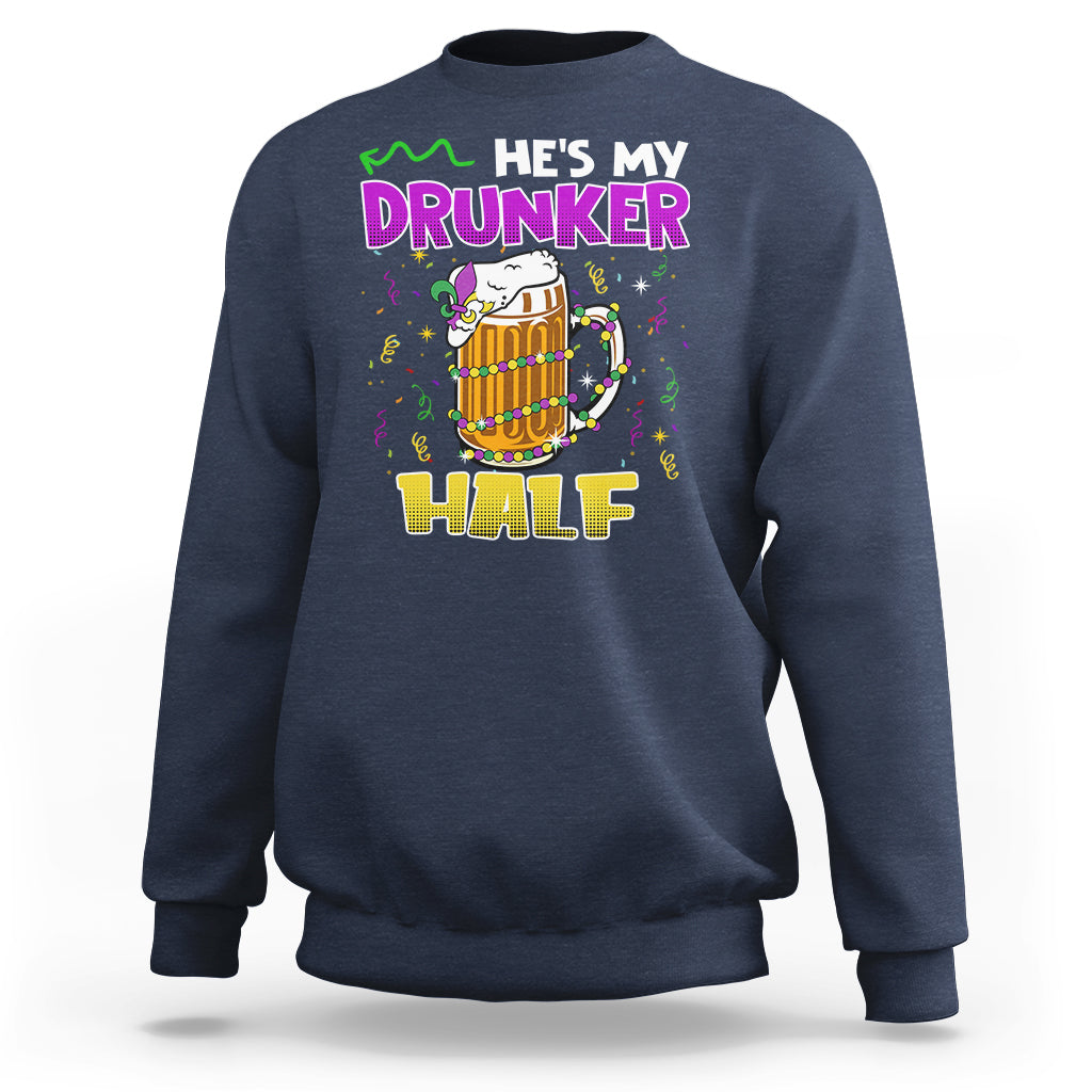 Navy blue crewneck sweatshirt with "He's My Drunker Half" Mardi Gras graphic on back
