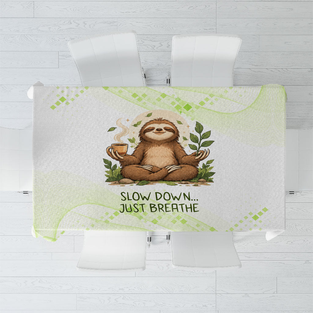 Meditating Sloth Hermit Day Tablecloth Just Breathe Mindfulness Coffee Animal