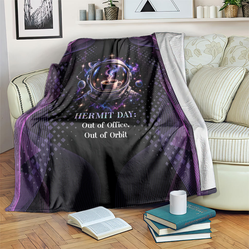 Hermit Day Astronaut Coffee Blanket Lost In My Own Space Cosmic Graphic