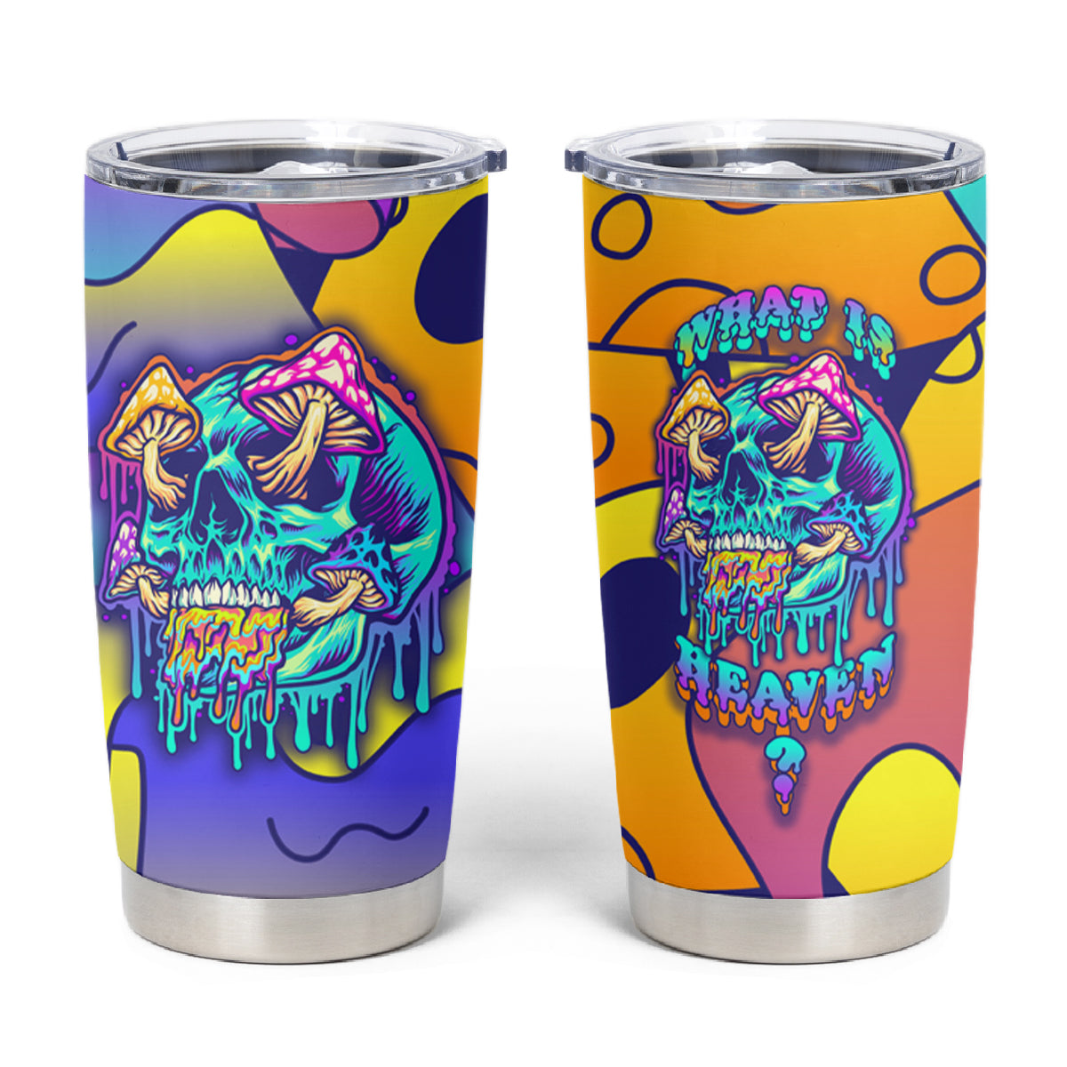 High Feel Skull Tumbler Cup What Is Heaven - Wonder Print Shop