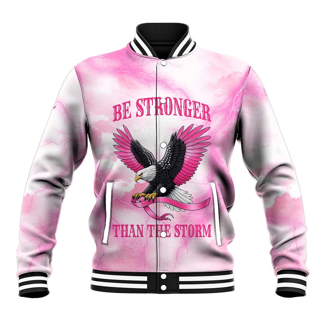 Pink Ribbon American Eagle Baseball Jacket Breast Cancer Awareness - Be Stronger Than The Storm