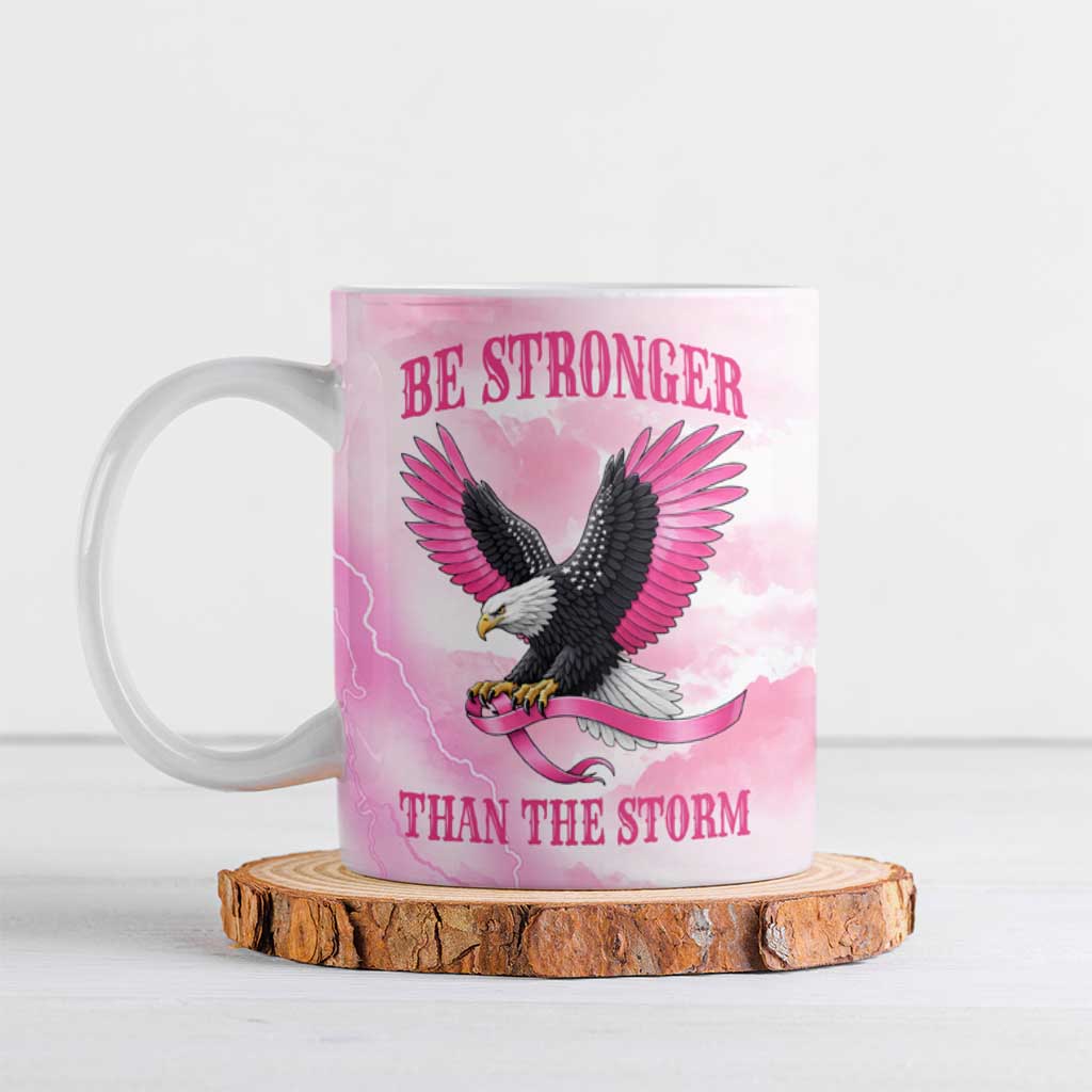 Pink Ribbon American Eagle Ceramic Mug Breast Cancer Awareness - Be Stronger Than The Storm