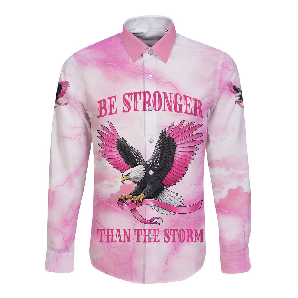 Pink Ribbon American Eagle Long Sleeve Button Shirt Breast Cancer Awareness - Be Stronger Than The Storm