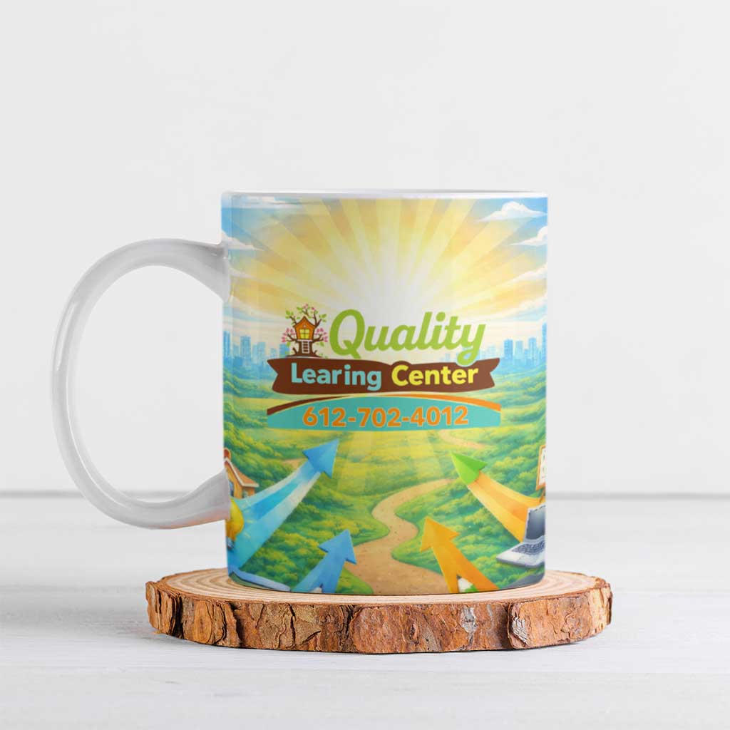 Quality Learning Center Ceramic Mug Funny Day Care Bright and Playful Branded