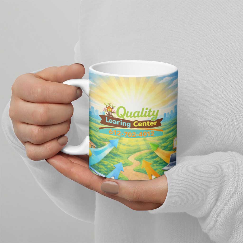 Quality Learning Center Ceramic Mug Funny Day Care Bright and Playful Branded