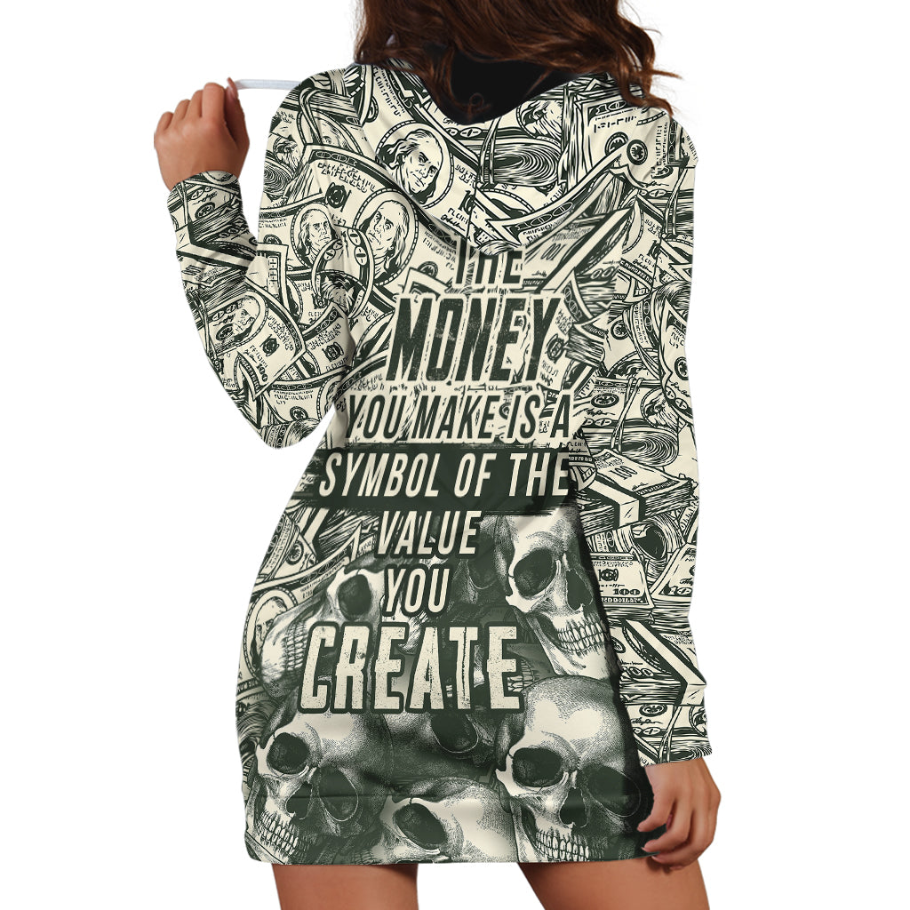 Skull Money Hoodie Dress The Money You Make Is A Symbol - Wonder Print Shop