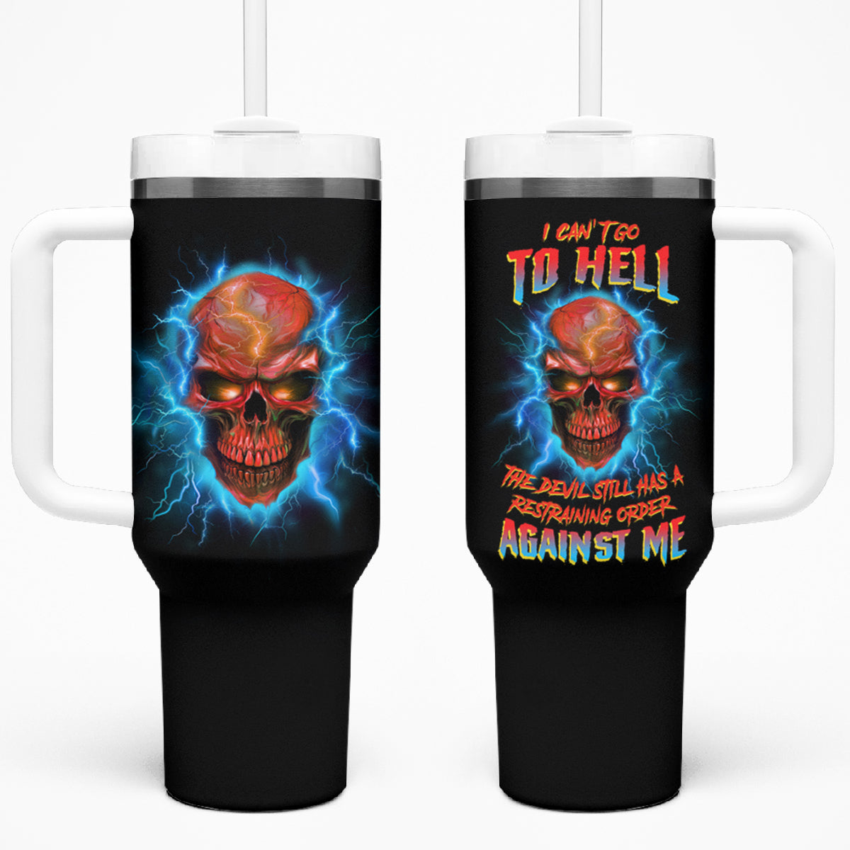 I Can't Go To Hell Thunder Skull Tumbler With Handle - Wonder Print Shop