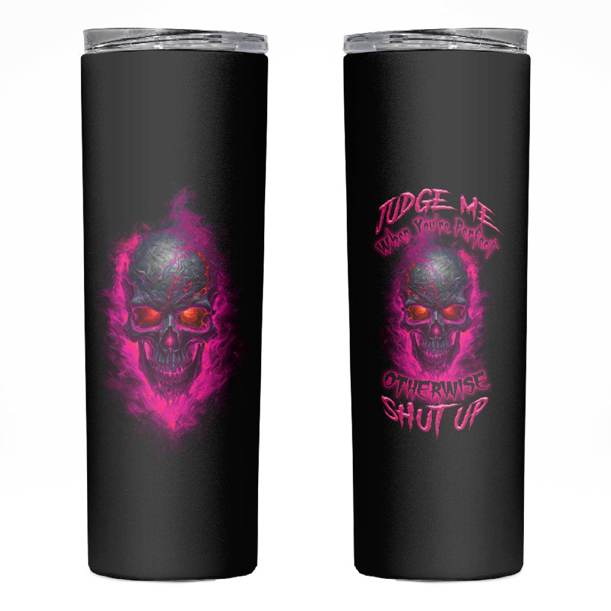 Judge Me When Yours Perfect Otherwise Shut Up Skinny Tumbler - Wonder Print Shop