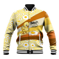 Funny Chick World Egg Day Baseball Jacket Retro Cartoon Chick And Fried Egg Comic Quote