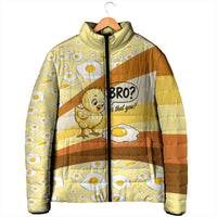 Funny Chick World Egg Day Padded Jacket Retro Cartoon Chick And Fried Egg Comic Quote
