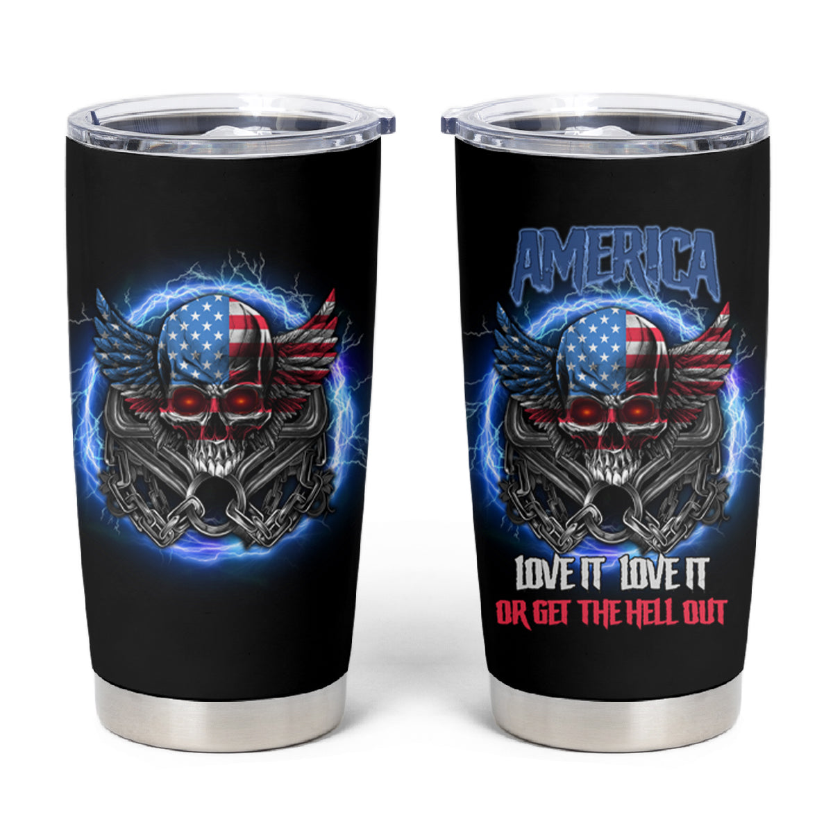 America Live It Love It Or Get The Hell Out Tumbler Cup - Wonder Print Shop