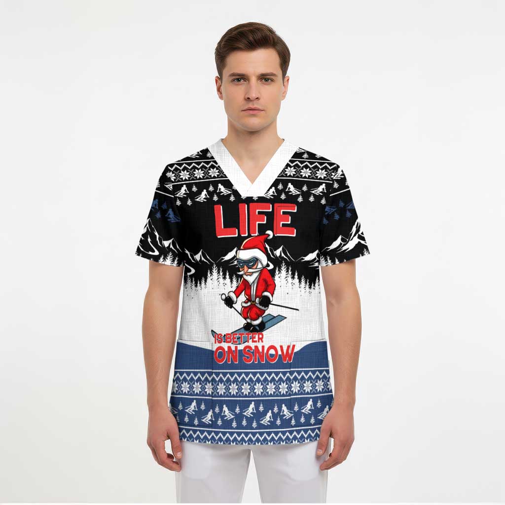 Skiing Life Is Better On Snow Christmas Scrub Top Xmas Holiday Patterns - Wonder Print Shop