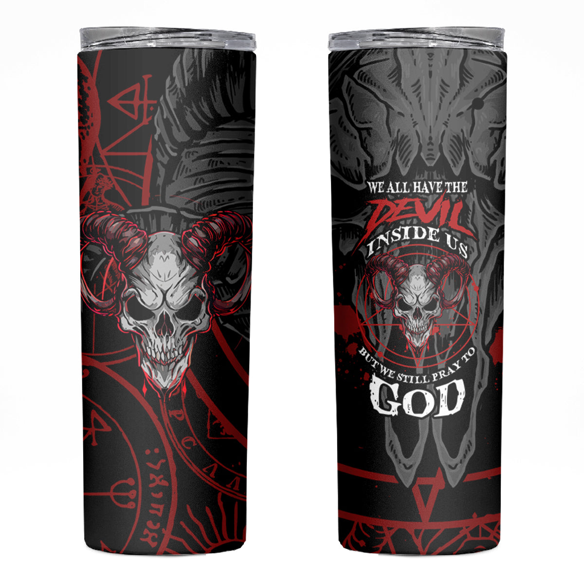 Skull Demon Skinny Tumbler We All Have The Devil Inside Us