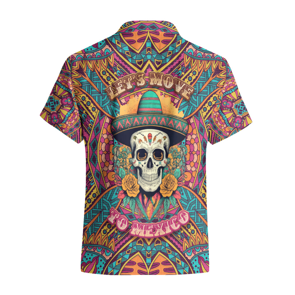 Mexico Skull Hawaiian Shirt Let's Move To Mexico - Wonder Print Shop