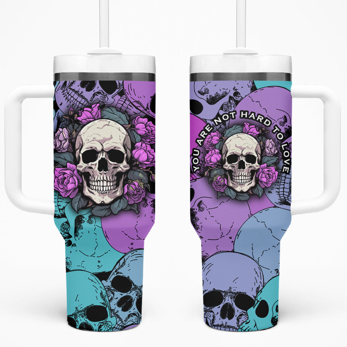 Skull Pattern Tumbler With Handle Your Are Not Hard To Love