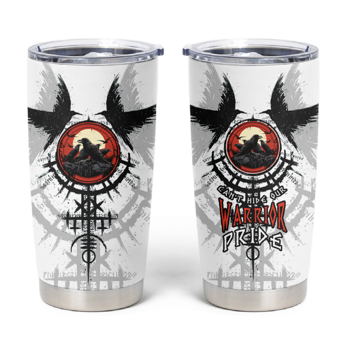 Viking Ravens Tumbler Cup Can't Hide Our Warrior Pride