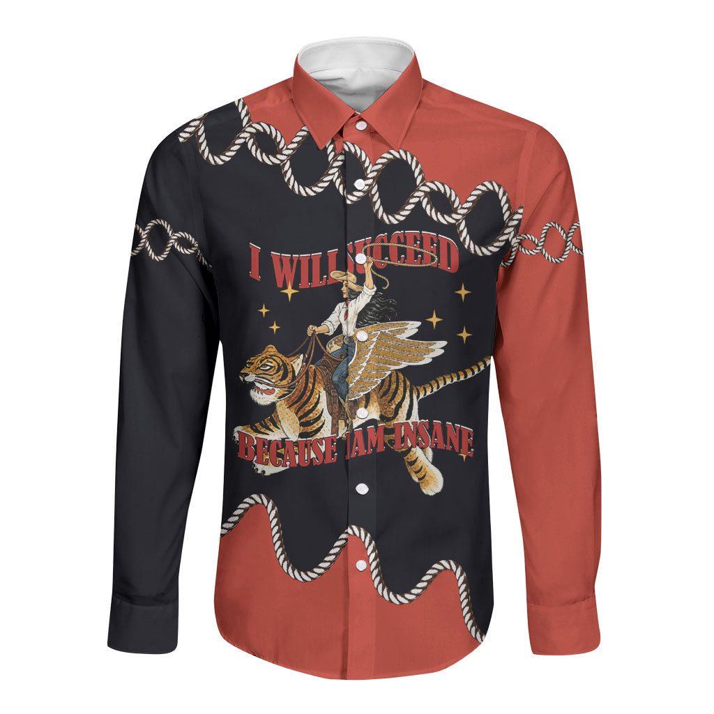 I Will Succeed Because I Am Insane Cowgirl Riding Tiger Long Sleeve Button Shirt Vintage Western Country Humor Cowboy Hat