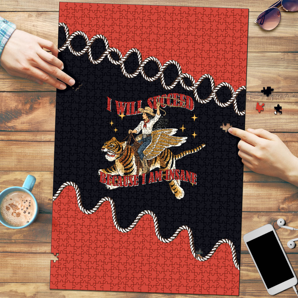 I Will Succeed Because I Am Insane Cowgirl Riding Tiger Puzzle Vintage Western Country Humor Cowboy Hat