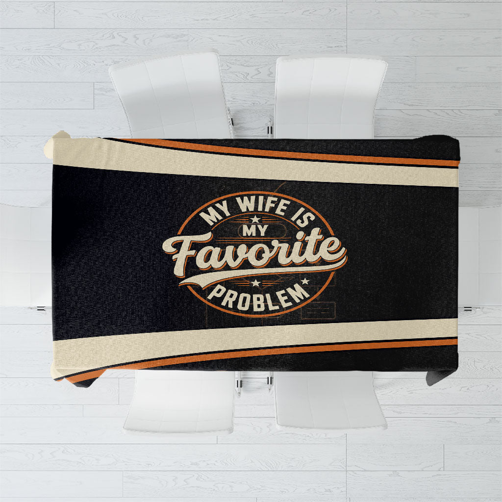 My Wife Is My Favorite Problem Tablecloth Vintage Pinup Woman Mechanic Problem Solver