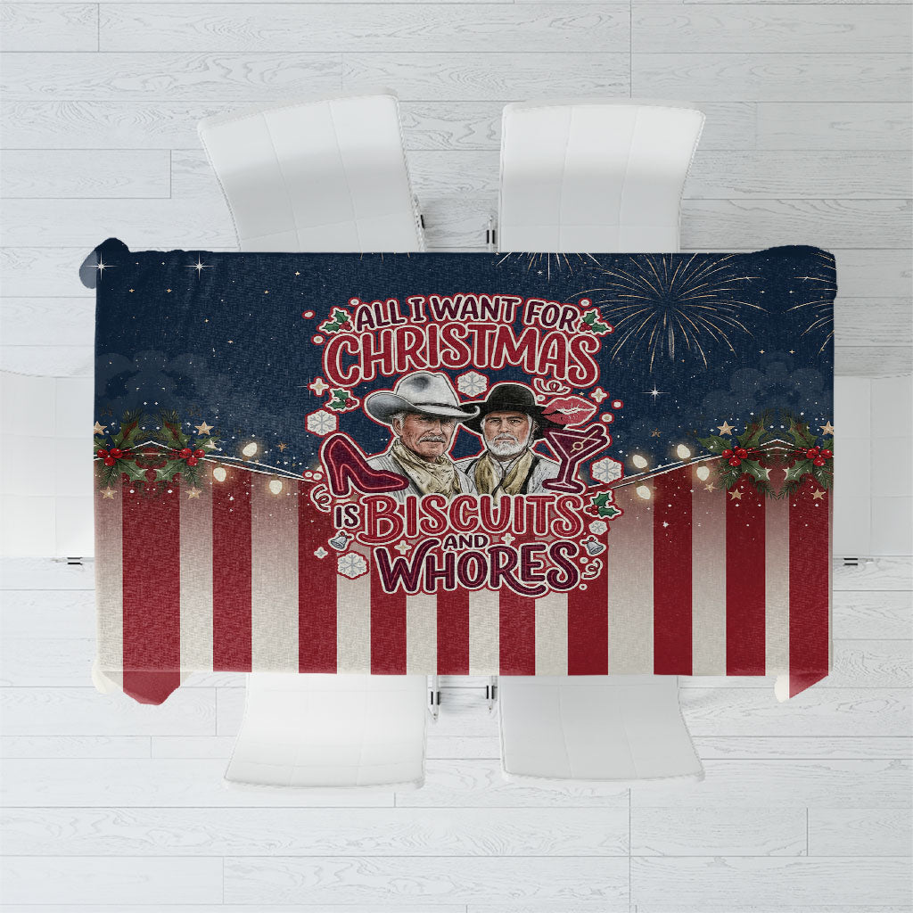 All I Want For Christmas Is Biscuits And Whores Western Cowboys Tablecloth Vintage Retro Western Xmas Humor